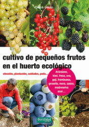 Imagen de cubierta: CULTIVO DE PEQUEÑOS FRUTOS EN EL HUERTO ECOLÓGICO