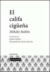 Imagen de cubierta: EL CALIFA CIGÜEÑA