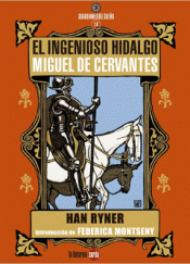 Imagen de cubierta: EL INGENIOSO HIDALGO MIGUEL DE CERVANTES