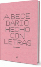 Imagen de cubierta: ABECEDARIO HECHO CON LETRAS