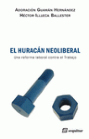 Imagen de cubierta: EL HURACÁN NEOLIBERAL