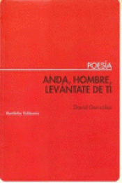 Imagen de cubierta: ANDA, HOMBRE, LEVÁNTATE DE TI