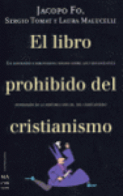 Imagen de cubierta: EL LIBRO PROHIBIDO DEL CRISTIANISMO