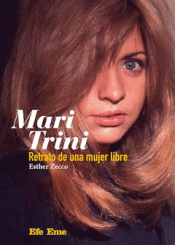 Cover Image: TÍTULO: MARI TRINI. RETRATO DE UNA MUJER LIBRE