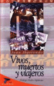 Imagen de cubierta: VIVOS, MUERTOS VIAJEROS