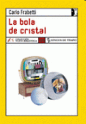 Imagen de cubierta: LA BOLA DE CRISTAL