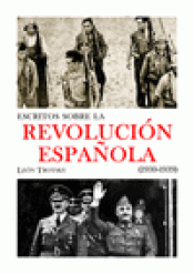 Imagen de cubierta: ESCRITOS SOBRE LA REVOLUCIÓN ESPAÑOLA (1930-1939)