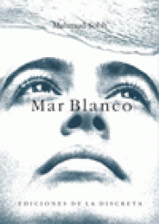 Imagen de cubierta: MAR BLANCO