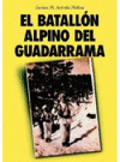 Imagen de cubierta: EL BATALLÓN ALPINO DEL GUADARRAMA
