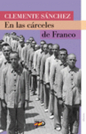 Imagen de cubierta: EN LAS CARCELES DE FRANCO