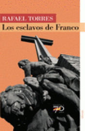 Imagen de cubierta: LOS ESCLAVOS DE FRANCO