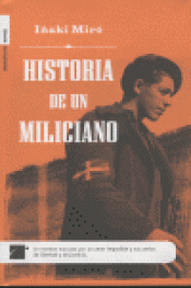 Imagen de cubierta: HISTORIA DE UN MILICIANO