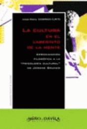 Imagen de cubierta: LA CULTURA EN EL LABERINTO DE LA MENTE