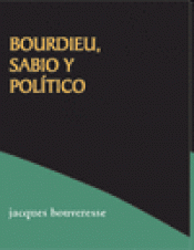 Imagen de cubierta: BOURDIEU, SABIO Y POLÍTICO