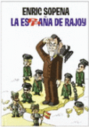 Imagen de cubierta: LA ESPPAÑA DE RAJOY