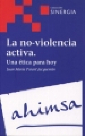 Imagen de cubierta: LA NO VIOLENCIA ACTIVA