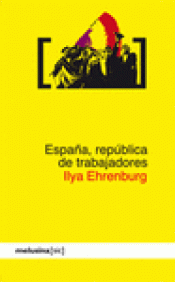 Imagen de cubierta: ESPAÑA, REPÚBLICA DE TRABAJADORES