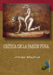 Imagen de cubierta: CRÍTICA DE LA PASIÓN PURA