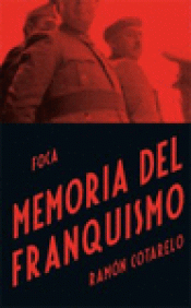Imagen de cubierta: MEMORIA DEL FRANQUISMO