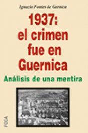 Imagen de cubierta: 1937: EL CRIMEN FUE EN GUERNICA