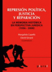 Imagen de cubierta: REPRESIÓN POLÍTICA, JUSTICIA Y REPARACIÓN
