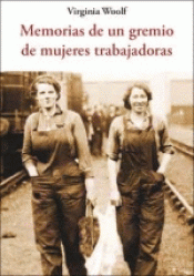 Cover Image: MEMORIAS DE UN GREMIO DE MUJERES TRABAJADORAS