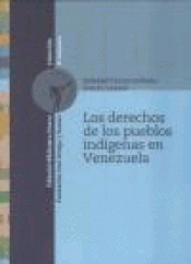 Imagen de cubierta: LOS DERECHOS DE LOS PUEBLOS INDÍGENAS EN VENEZUELA