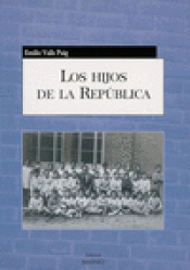 Imagen de cubierta: LOS HIJOS DE LA REPÚBLICA
