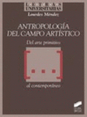 Imagen de cubierta: ANTROPOLOGÍA DEL CAMPO ARTÍSTICO