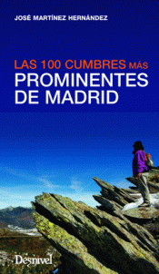 Imagen de cubierta: 100 CUMBRES MAS PROMINENTES DE MADRID