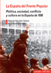 Imagen de cubierta: LA ESPAÑA DEL FRENTE POPULAR
