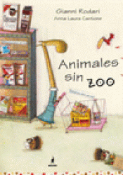 Imagen de cubierta: ANIMALES SIN ZOO
