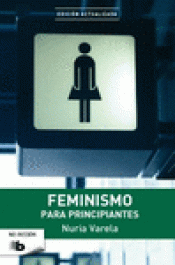 Imagen de cubierta: FEMINISMO PARA PRINCIPIANTES