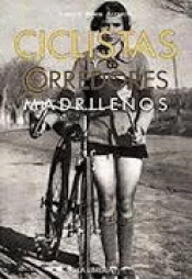 Imagen de cubierta: CICLISTAS Y CORREDORES MADRILEÑOS