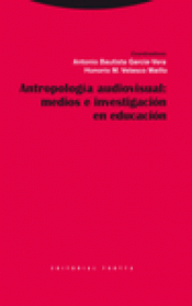 Imagen de cubierta: ANTROPOLOGÍA VISUAL: MEDIOS E INVESTIGACIÓN EN EDUCACIÓN