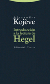Imagen de cubierta: INTRODUCCIÓN A LA LECTURA DE HEGEL