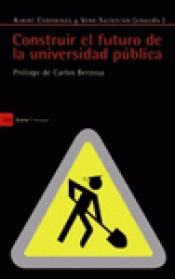 Imagen de cubierta: CONSTRUIR EL FUTURO DE LA UNIVERSIDAD PÚBLICA