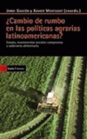 Imagen de cubierta: ¿CAMBIO DE RUMBO EN LAS POLÍTICAS AGRARIAS LATINOAMERICANAS?