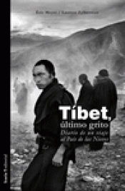 Imagen de cubierta: TÍBET, ÚLTIMO GRITO