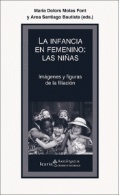 Imagen de cubierta: INFANCIA EN FEMENINO: LAS NIÑAS