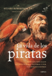 Imagen de cubierta: LA VIDA DE LOS PIRATAS