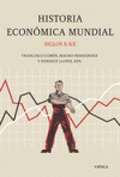 Imagen de cubierta: HISTORIA ECONÓMICA MUNDIAL, SIGLOS X-XX