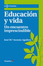 Imagen de cubierta: EDUCACIÓN Y VIDA