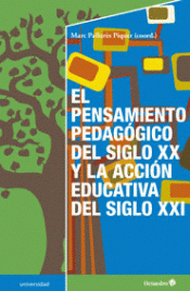 Imagen de cubierta: PENSAMIENTO PEDAGÓGICO SIGLO XX Y ACCIÓN EDUCATIVA SIGLO XXI
