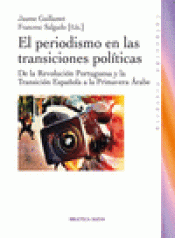 Imagen de cubierta: EL PERIODISMO EN LAS TRANSICIONES POLITICAS