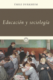 Imagen de cubierta: EDUCACION Y SOCIOLOGIA