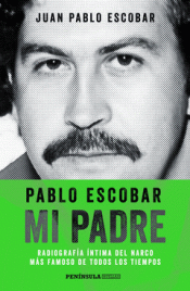 Imagen de cubierta: PABLO ESCOBAR, MI PADRE