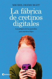 Imagen de cubierta: LA FÁBRICA DE CRETINOS DIGITALES