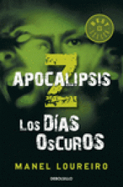 Imagen de cubierta: APOCALIPSIS. LOS DÍAS OSCUROS