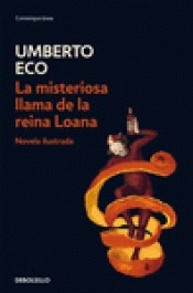 Imagen de cubierta: LA MISTERIOSA LLAMA DE LA REINA LOANA